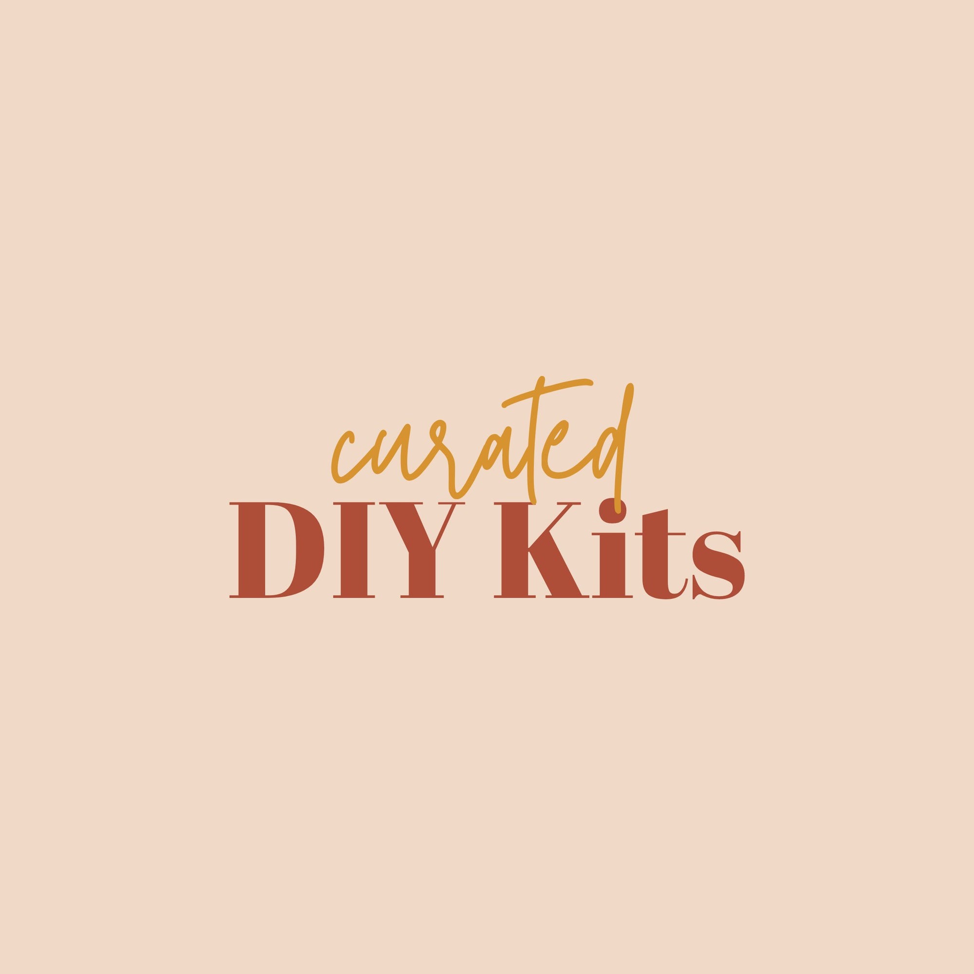 Curated DIY Kits